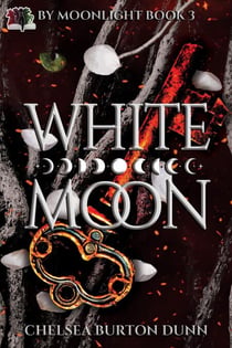 White Moon - By Moonlight Series, #3