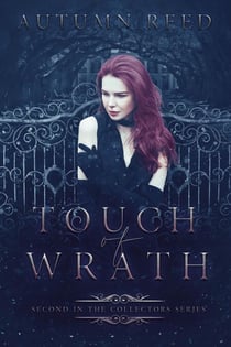 Touch of Wrath - The Collectors, #2