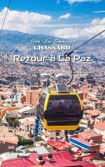 Retour à La Paz - Roman