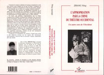L'appropriation par la Chine du Théâtre Occidental - Un autre sens de l'Occident