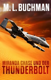 Miranda Chase Und Der Thunderbolt - Miranda Chase: Flugunfallermittler, #2