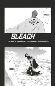 Bleach - T20 - Chapitre 177 - end of hypnosis 9 (Completely Encompass)