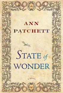 State of Wonder - A Novel