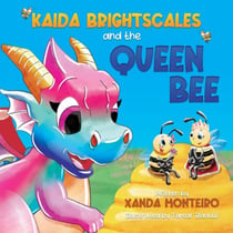 Kaida Brightscales and the Queen Bee - Beehive Secrets, #3