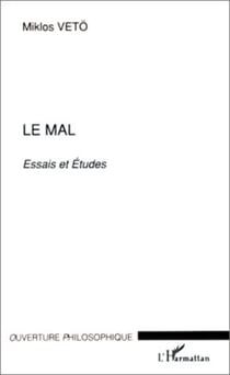 LE MAL - Essais et Etudes