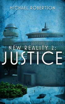 New Reality 2: Justice - New Reality, #2