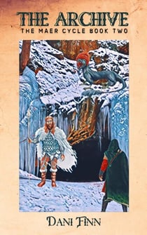 The Archive - The Maer Cycle, #2