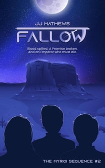 Fallow - The Myrioi Sequence, #2