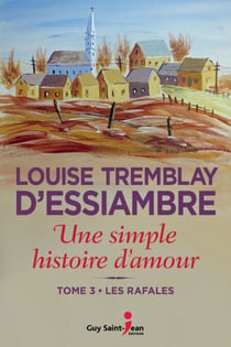 Une simple histoire d'amour, tome 3 - Les rafales