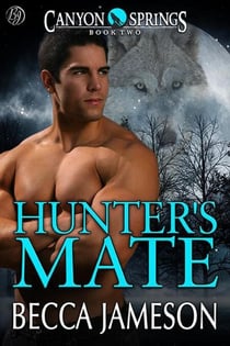 Hunter's Mate - Canyon Springs, #2