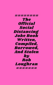 The Official Social Distancing Joke Book; These Jokes Will Keep People Six (or More) Feet Away