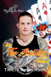 The Bulldog - Fighting the Odds, #2