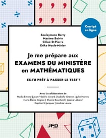 Je me prépare aux examens du ministère en mathématiques - Es-tu prêt à passer le test ?