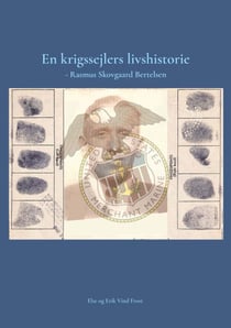 En krigssejlers livshistorie - - Rasmus Skovgaard Bertelsen