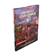 Dungeons & Dragons 5ème édition - Horizons de la Citadelle Radieuse - Wizards of the Coast