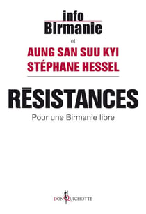 Résistances. Pour une Birmanie libre - Pour une Birmanie libre