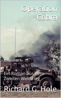 Operation Cobra - Zweiter Weltkrieg, #8