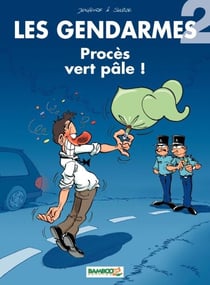 Les Gendarmes - Tome 2 - Procès vert pâle