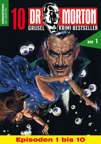 10 DR. MORTON Storys Box 1 - Grusel Krimi Bestseller