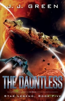 The Dauntless - Star Legend, #5