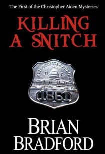 How to Kill a Snitch - The Christopher Aiden Mysteries