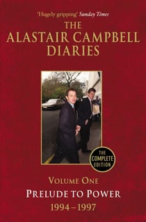 Diaries Volume One - Prelude to Power