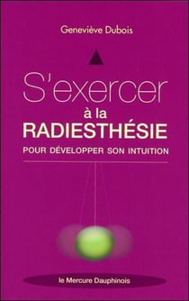 S'exercer à la radiesthésie pour développer son intuition