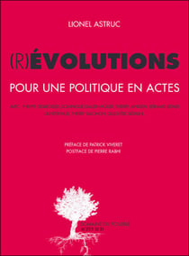 (R)évolutions - Pour une politique en actes