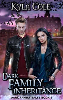Dark Family Inheritance - Dark Family Tales, #1