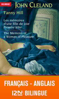 Fanny Hill Les mémoires d'une fille de joie / The memoirs of a woman of pleasure - Bilingue
