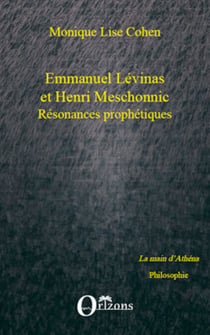 Emmanuel Lévinas et Henri Meschonnic - Résonances prophétiques