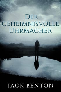 Der geheimnisvolle Uhrmacher - Ein Fall für Slim Hardy, #1