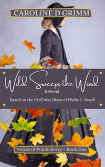 Wild Sweeps the Wind - Voices of Pondicherry, #1