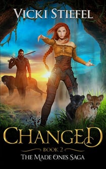 Changed - The Made Ones Saga, #2