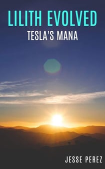 Lilith Evolved - Lilith Evolved, #2