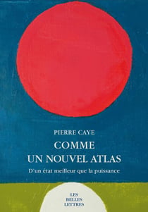 Comme un nouvel atlas - D'un état meilleur de la puissance
