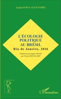 L'écologie politique au Brésil - Rio de Janeiro, 2016