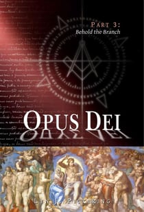 Behold The Branch - Opus Dei, #3