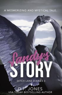 Sandy's Story (Ditch Lane Diaries Book 3) - Ditch Lane Diaries