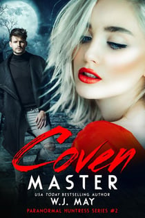 Coven Master - Paranormal Huntress Series, #2