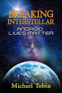 Breaking Interstellar: Android Lives Matter!