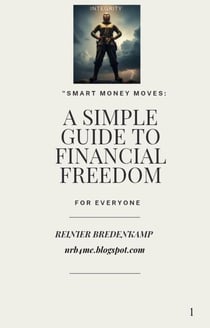 A Simple Guide to Financial  Freedom