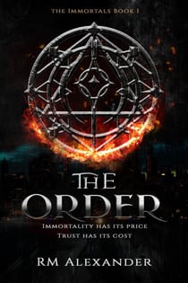 The Order - The Immortals, #1