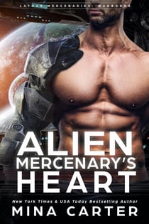 Alien Mercenary's Heart - Lathar Mercenaries: Warborne, #1
