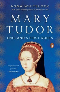 Mary Tudor - England's First Queen