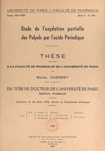 Étude de l'oxydation partielle des polyols par l'acide périodique - Thèse présentée à la Faculté de pharmacie de l'Université de Paris pour l'obtention du titre de docteur de l'université de Paris, mention pharmacie