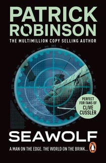Seawolf - an unmissable, adrenalin-fuelled, action-packed adventure you won’t be able to stop reading…