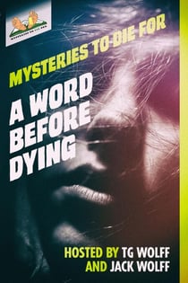 A Word Before Dying - Mysteries to Die For