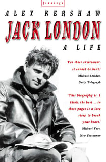 Jack London - A Life