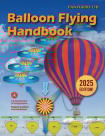 Balloon Flying Handbook (2025) - FAA-H-8083-11B